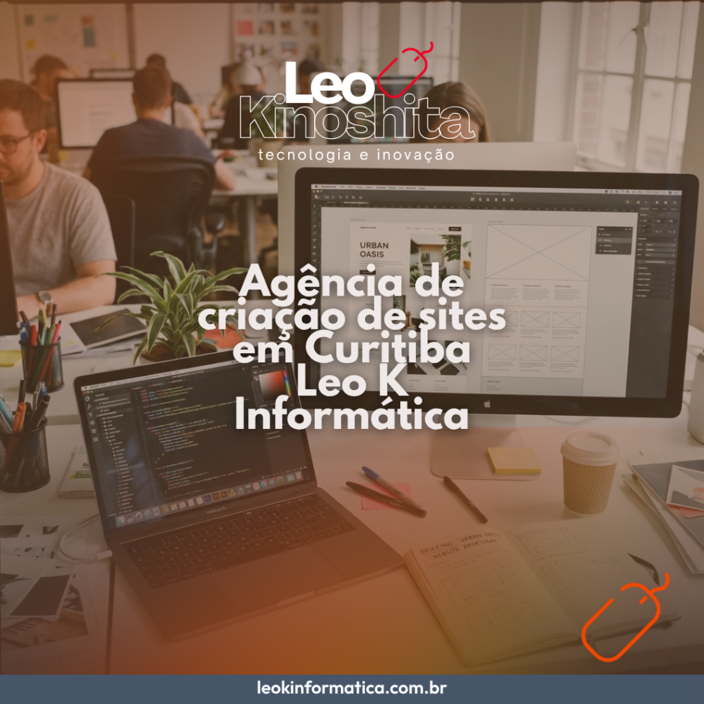 Agência de criação de sites em Curitiba — Leo K Informática